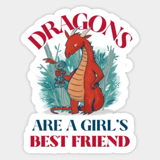 Dragons Are A Girl's Best Friend Dragon Girl Woman Friendship Gift Sticker